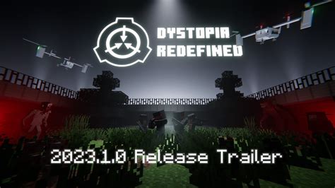 SCP Dystopia: Redefined 2023.3.0 / Final Update (Discontinued).